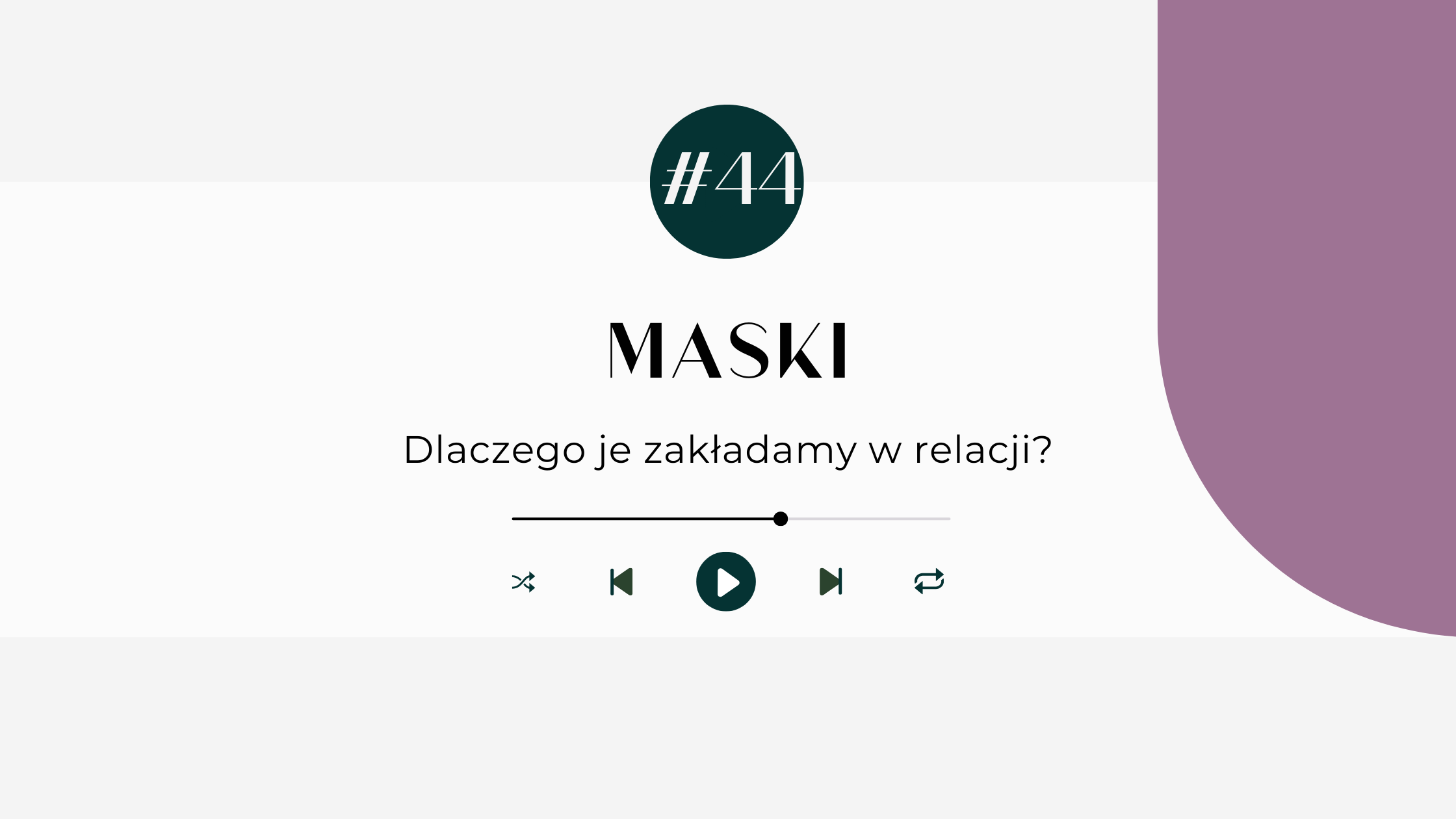 You are currently viewing #44 Dlaczeg  zakładami maski w relacjachmaski