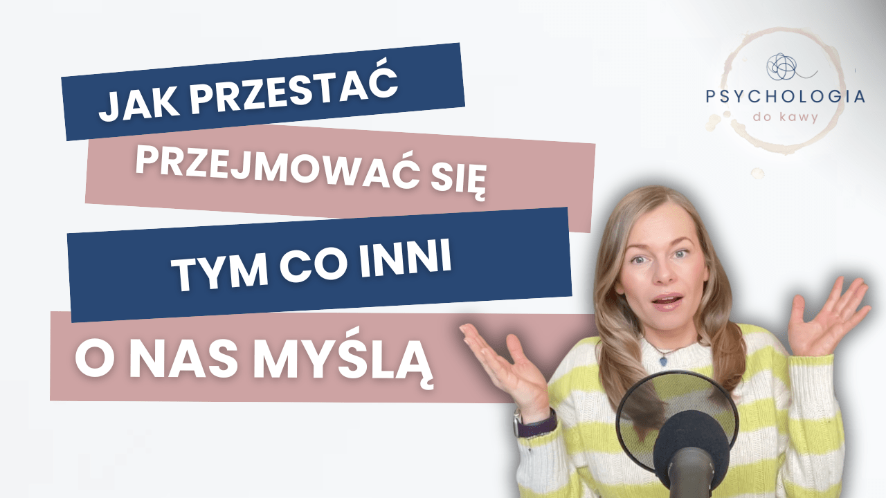 Jak radzić sobie z lękiem przed oceną