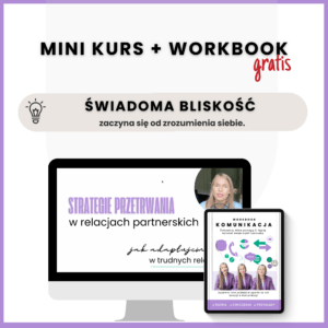 Strategie przetrwania w relacjach partnerskich - mini kurs online